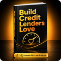 Build Credit Lenders Love. 20 pages in plain language, 2 fill-in worksheets, 90-day checklist. Instant PDF download and a free 15-minute call.